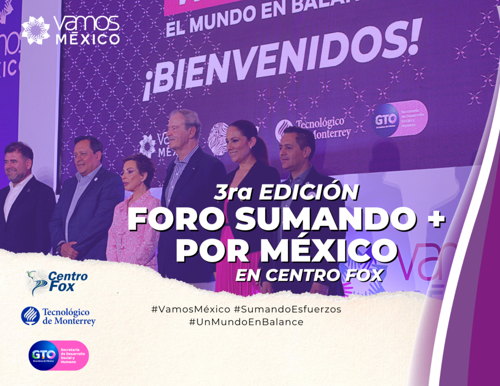 FORO SUMANDO + POR MÉXICO: 3ra Edición - Centro Fox